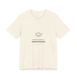 Professionally Overthinking Tee
